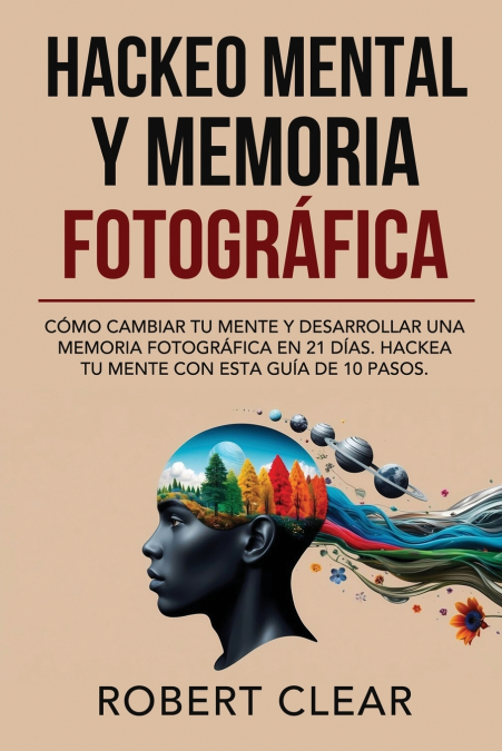 Hackeo Mental y Memoria Fotográfica