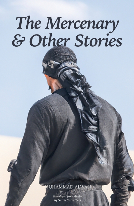 The Mercenary & Other Stories