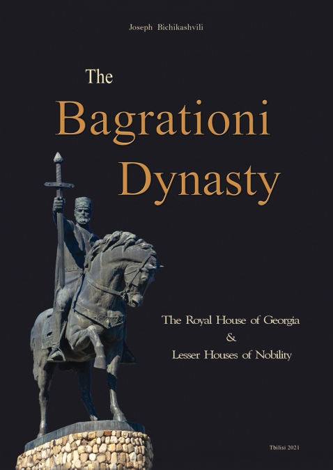The Bagrationi Dynasty