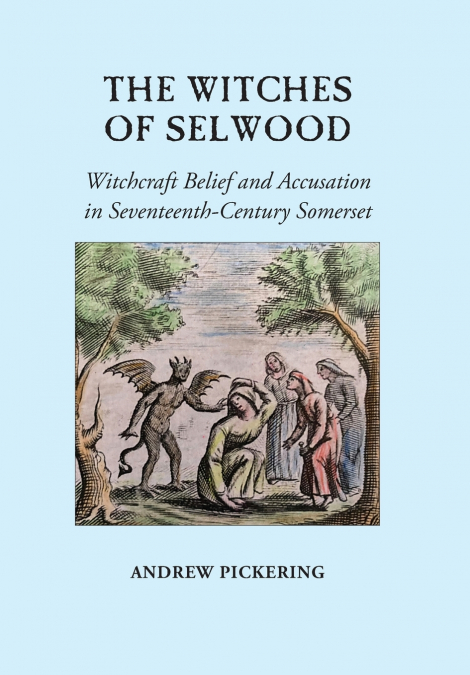 The Witches of Selwood