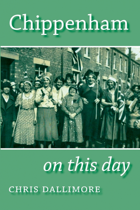 Chippenham on this day