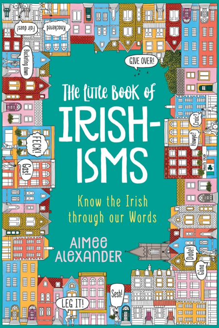 The Little Book of Irishisms