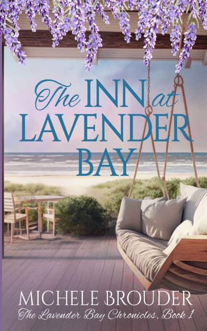 The Inn at Lavender Bay (The Lavender Bay Chronicles Book 1)