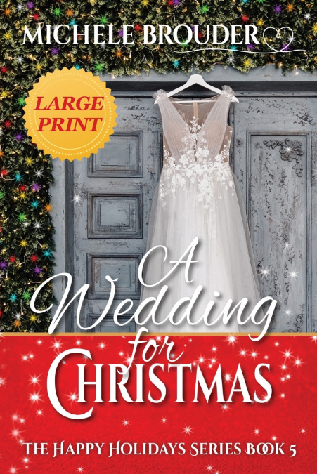 A Wedding for Christmas Large Print