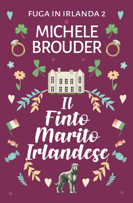 Il Finto Marito Irlandese (Fuga in Irlanda 2)