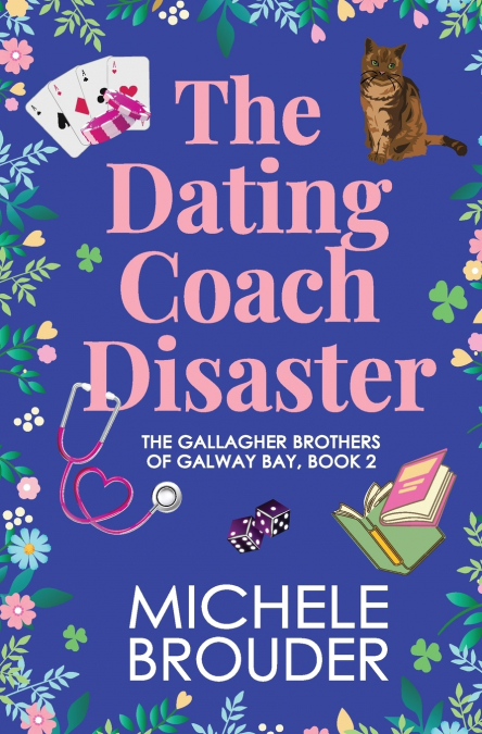 The Dating Coach Disaster (The Gallagher Brothers of Galway Bay Book 2)