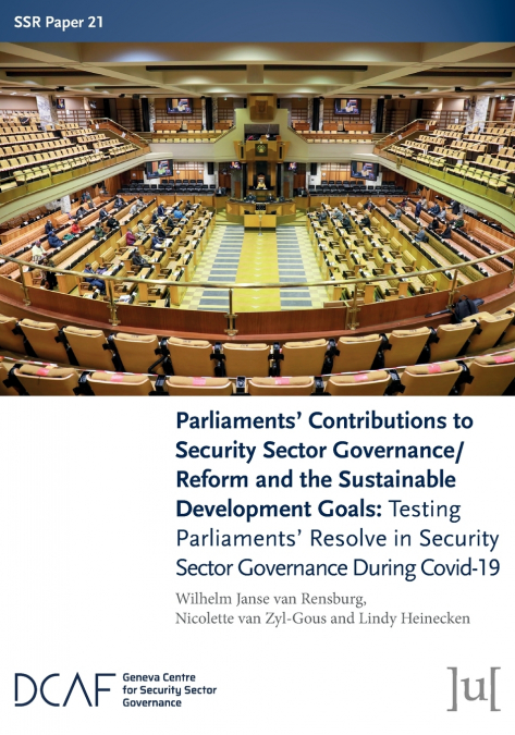 Parliaments’ Contributions to Security Sector Governance/Reform and the Sustainable Development Goals