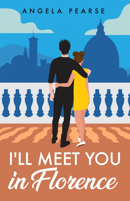 I’ll Meet You in Florence