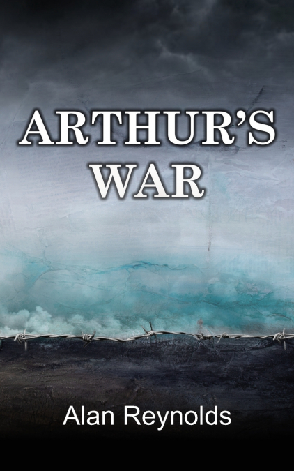 ARTHUR’S WAR