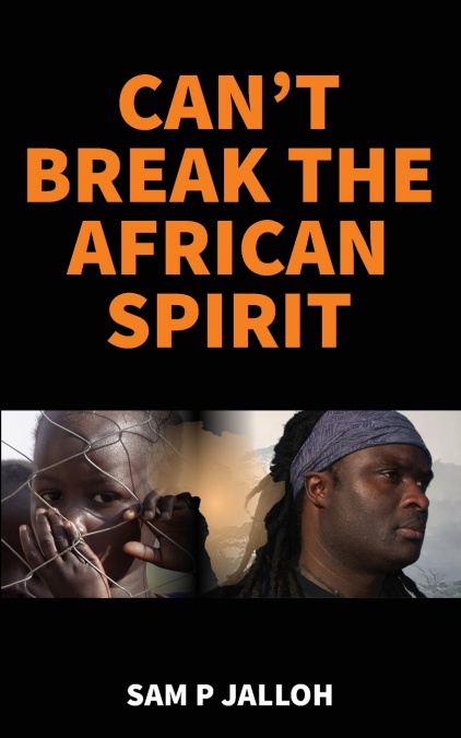 Can’t Break the African Spirit