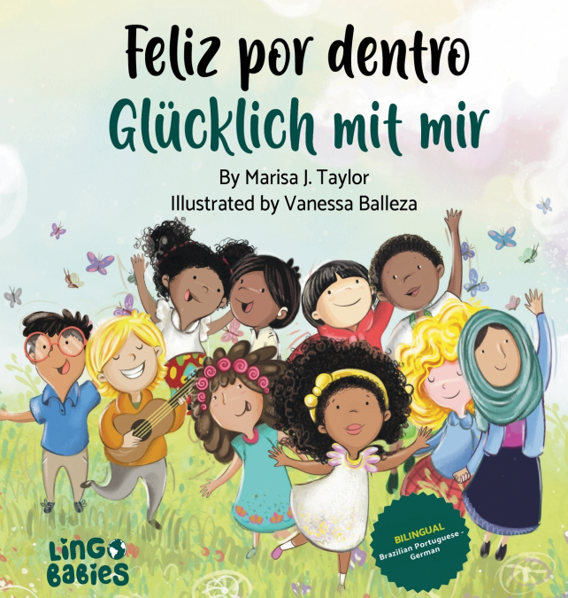 Feliz por dentro/ Glücklich mit mir (bilingual children’s book Portuguese German)