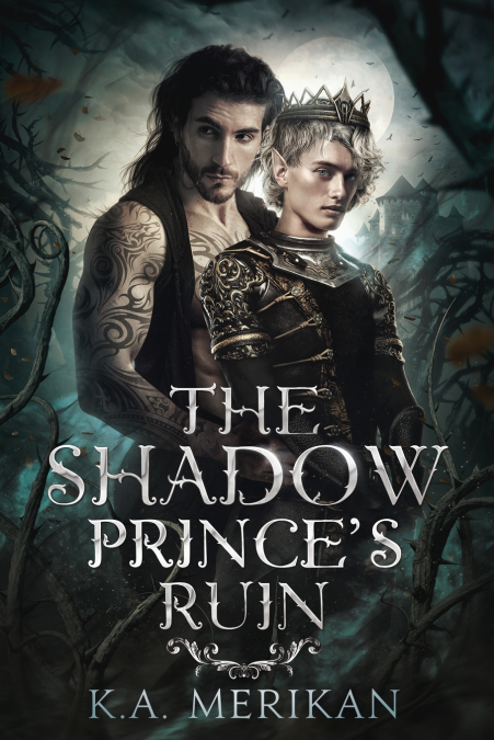 The Shadow Prince’s Ruin