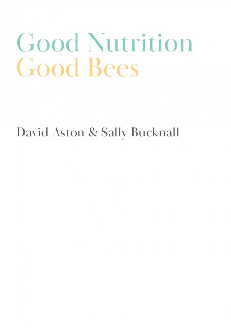 Good Nutrition - Good Bees
