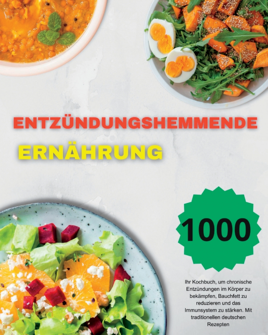 ENTZÜNDUNGSHEMMENDE ERNÄHRUNG