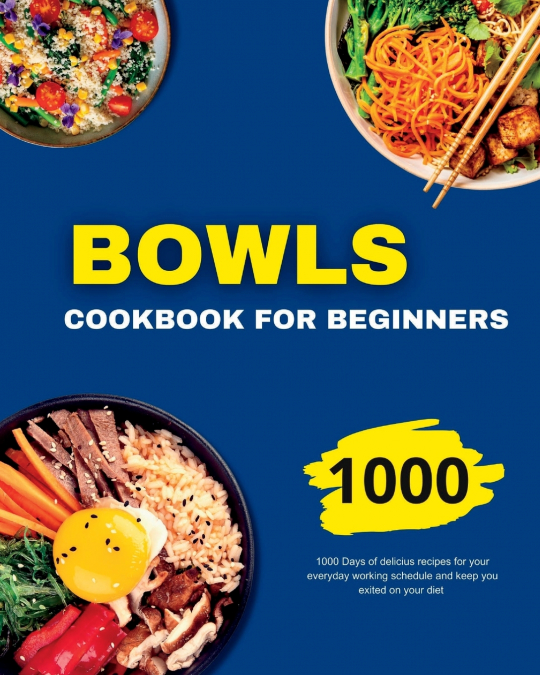 Bowls Cookbook for Beginners