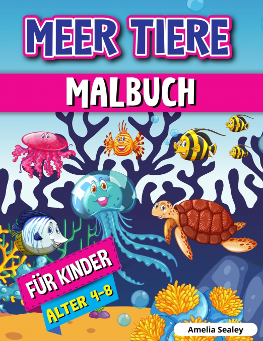 Meerestiere Malbuch für Kinder