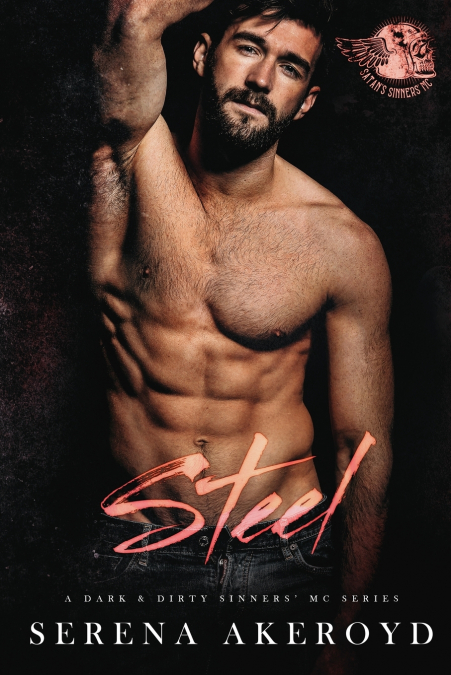 Steel (A Dark & Dirty Sinners’ MC