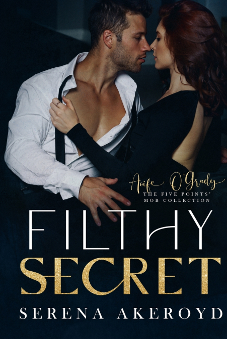 Filthy Secret (Five Points’ Mob Collection