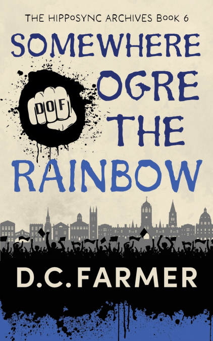 Somewhere Ogre The Rainbow