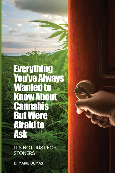 Not Just for Stoners