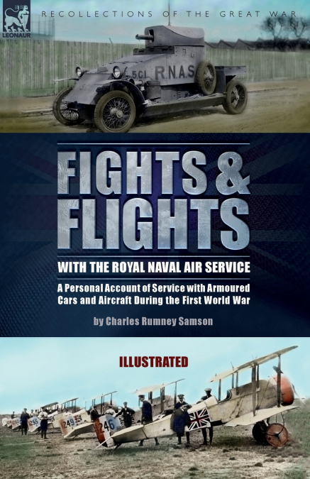 Fights & Flights with the Royal Naval Air Service