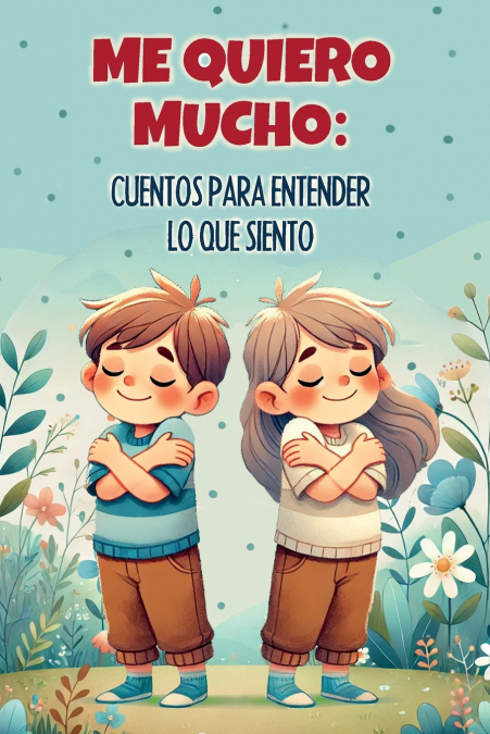 Me quiero mucho