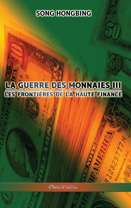 La guerre des monnaies III