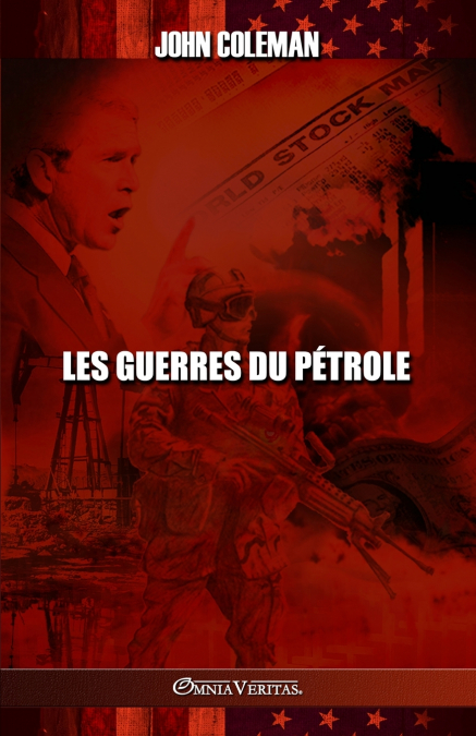 Les guerres du pétrole
