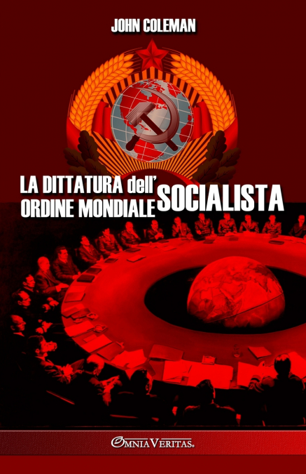 La dittatura dell’ordine mondiale socialista