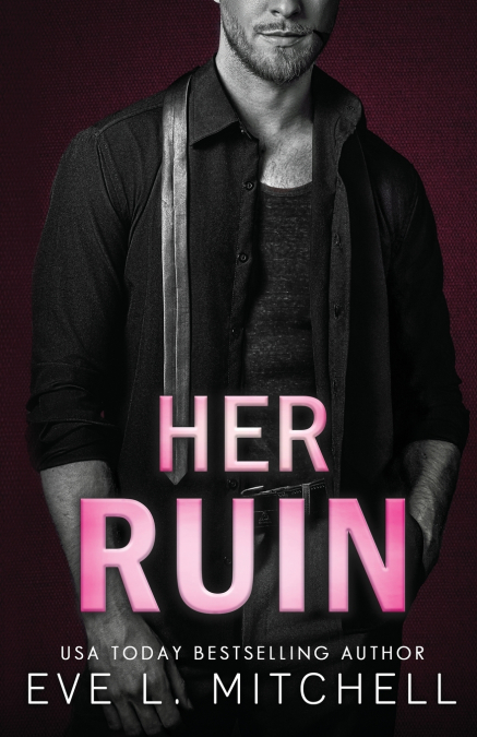 HER RUIN