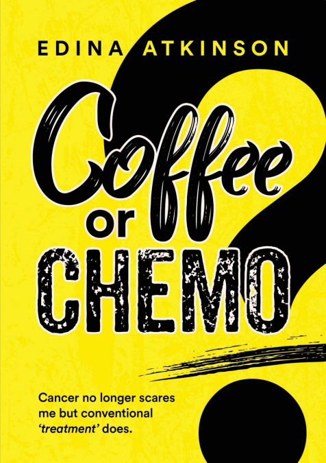 Coffee or Chemo?