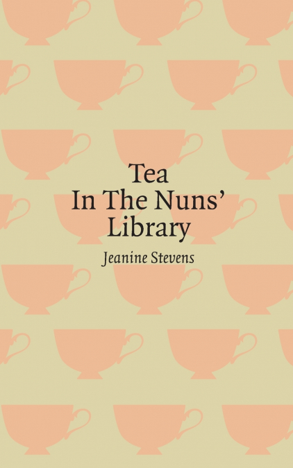 Tea in the Nuns’ Library