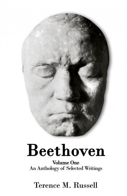 Beethoven - An Anthology of Selected Writings