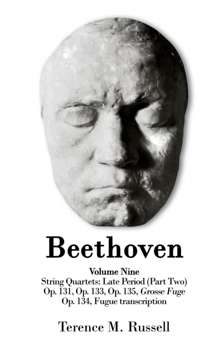Beethoven - String Quartets - Grosse Fuge in B-Flat Major, Op. 133; Grosse Fuge, Op. 134 (Piano Transcription); String Quartet in C-Sharp Minor, Op. 131; String Quartet in F Major, Op. 135