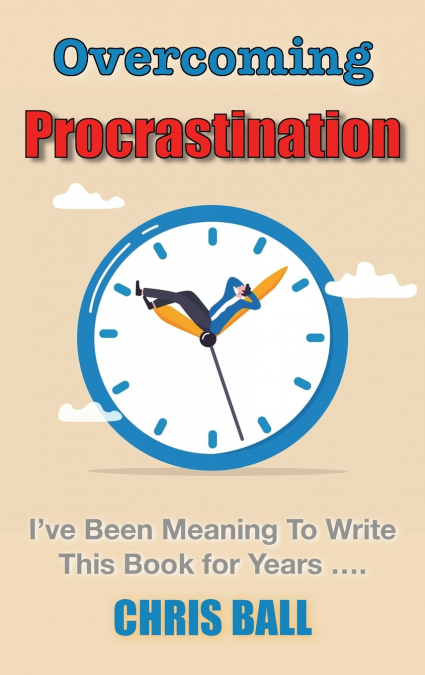Overcoming Procrastination