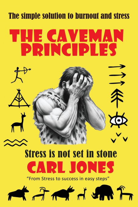 The Caveman Principles - second edition