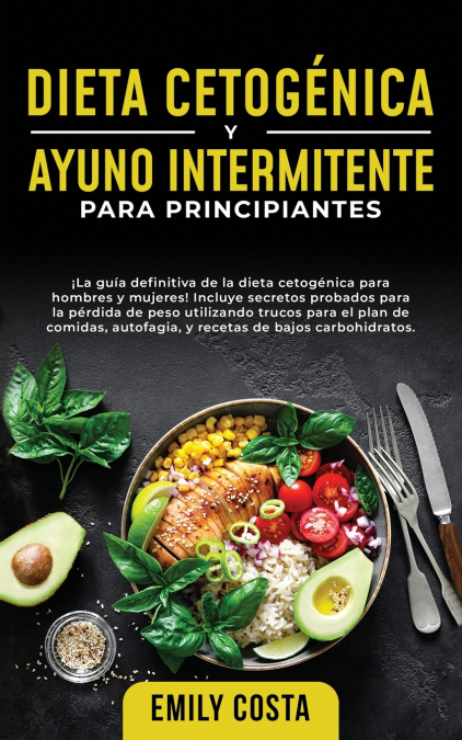 Dieta Cetogénica y Ayuno Intermitente Para Principiantes