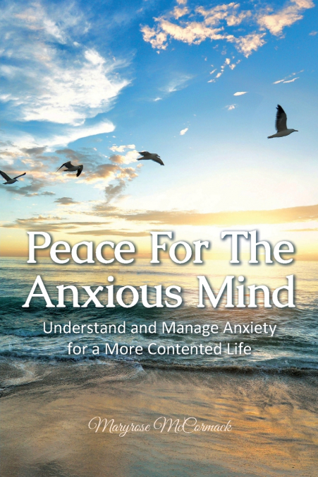 Peace For The Anxious Mind