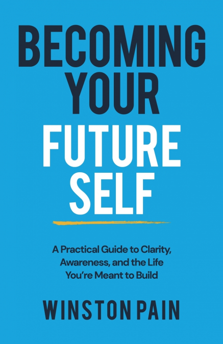 Becoming Your Future Self