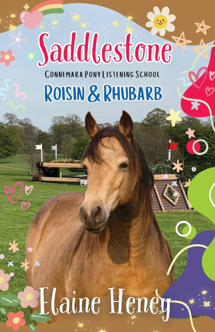 Saddlestone Connemara Pony Listening School | Roisin and Rhubarb
