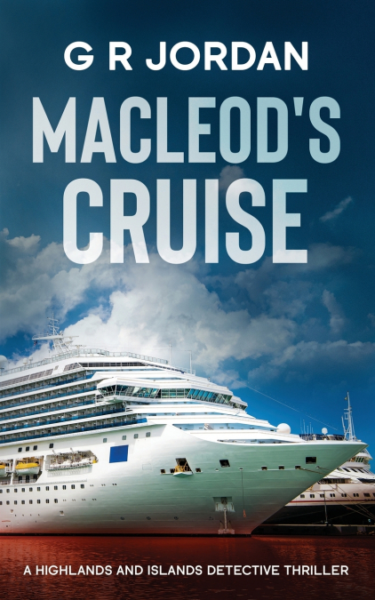 Macleod’s Cruise
