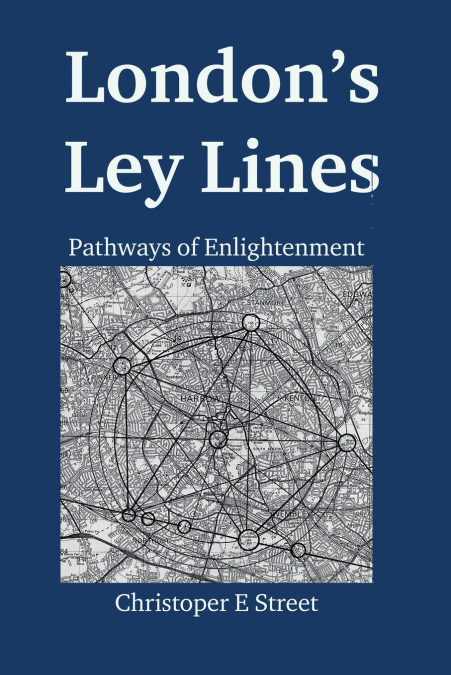 London’s Ley Lines