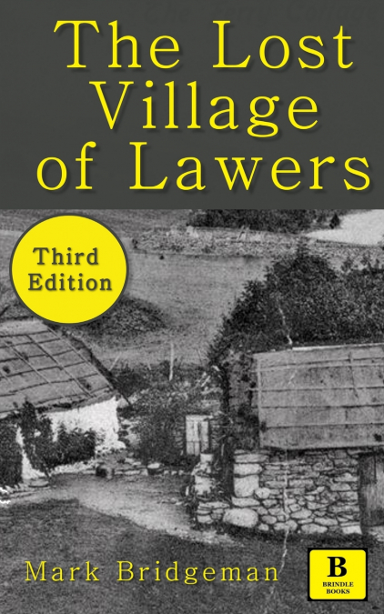 The ’Lost’ Village of Lawers