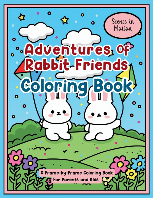 Adventures of Rabbit Friends Coloring Book