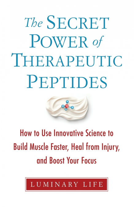 The Secret Power of Therapeutic Peptides