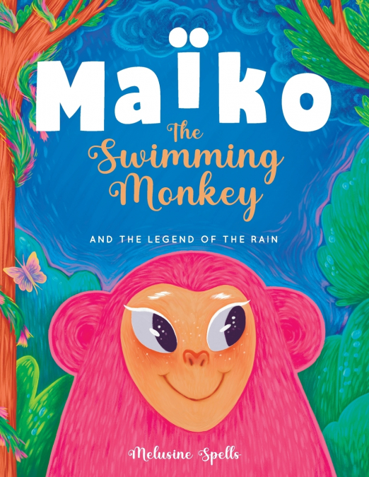 Maïko the Swimming Monkey and the Legend of the Rain