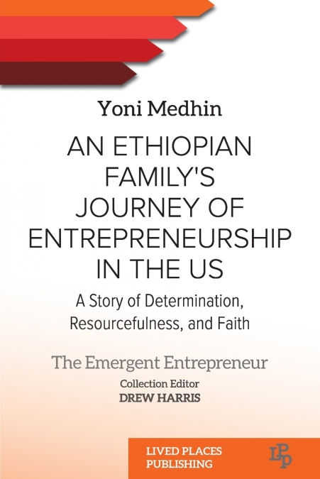 An Ethiopian Family’s Journey of Entrepreneurship in the US