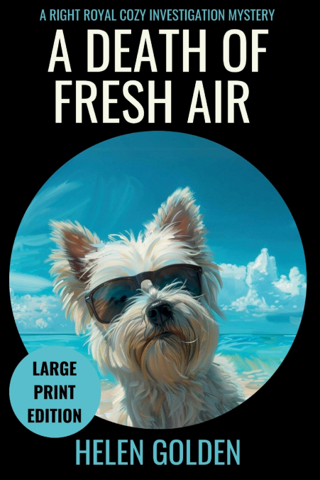 A Death of Fresh Air (Large Print Edition)