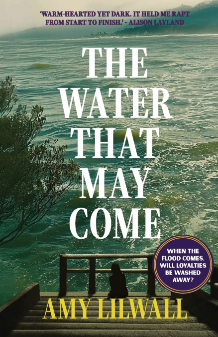 The Water That May Come