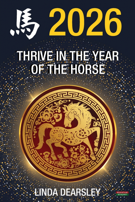 Thrive in the Year of the Horse [Chinese Horoscope 2026]